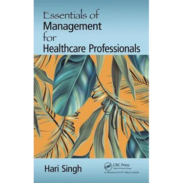 Essentials of Management for Healthcare Professionals