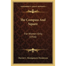 The Compass And Square: For Women Only (1916)