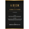 A Book of Medical Discourses