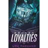 Broken Loyalties: The DSA Season One, Book Six