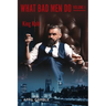 What Bad Men Do, Volume I - King Kohl