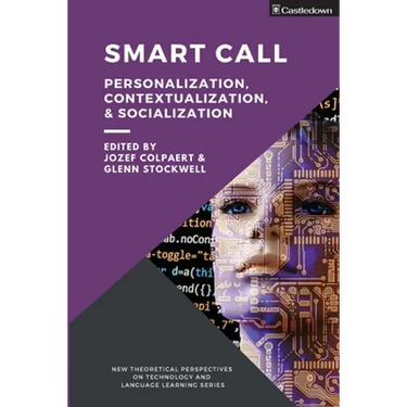 Smart CALL: Personalization, contextualization, & socialization