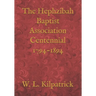 The Hephzibah Baptist Association Centennial 1794-1894