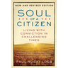 Soul of a Citizen: Living with Conviction in Challenging Times