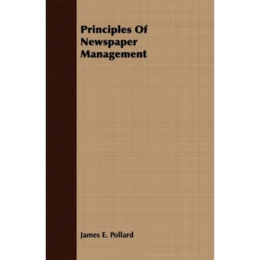 Principles of Newspaper Management
