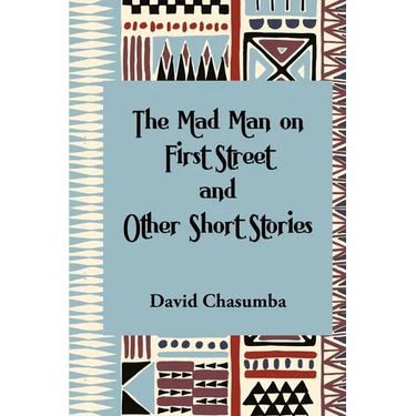 The Mad Man on First Street and Other Short Stories