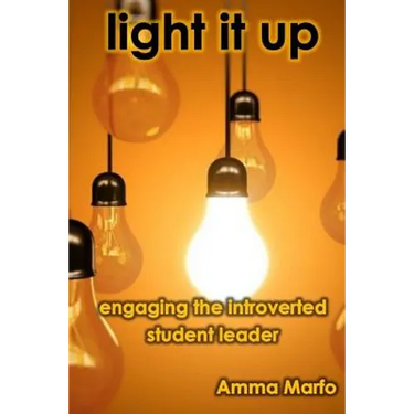 Light It Up: Engaging Introverted Student Leaders