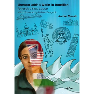 Jhumpa Lahiri's Works in Transition: Towards a New Space