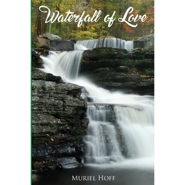 Waterfall Of Love