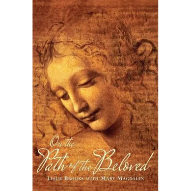 On the Path of the Beloved