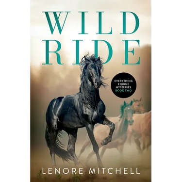 Wild Ride: Everything Equine Mystery Series, Book Two