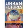 Urban Futures: Planning for City Foresight and City Visions
