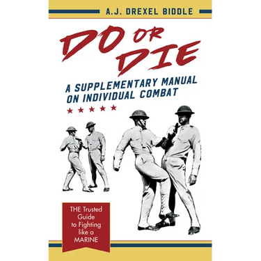 Do or Die: A Supplementary Manual on Individual Combat