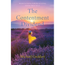 The Contentment Dividend: Meditations for Realizing Your True Self