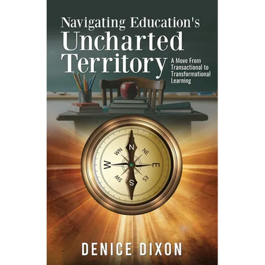 Navigating Education's Uncharted Territory