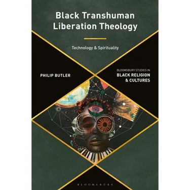 Black Transhuman Liberation Theology: Technology and Spirituality