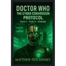 Doctor Who: The Cyber Conversion Protocol