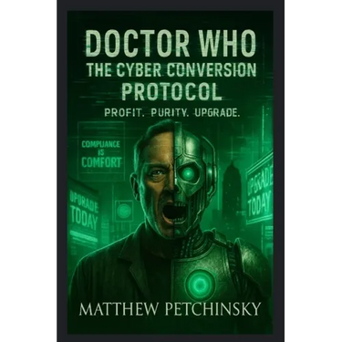 Doctor Who: The Cyber Conversion Protocol