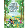 Our Green City