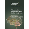 Patient with Suspected Cauda Equina Syndrome