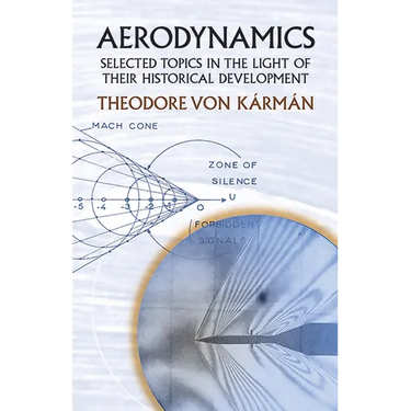 Aerodynamics: Selected Topics in the Light of Their Historical Development