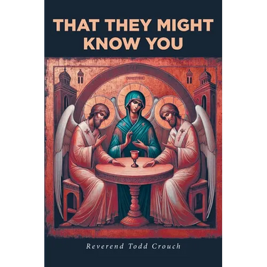 That They Might Know You