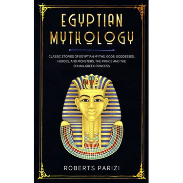 Egyptian Mythology: Classic Stories of Egyptian Myths, Gods, Goddesses, Heroes, and Monsters, The Prince and The Sphinx, Greek Princess