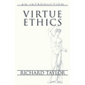 Virtue Ethics: An Introduction