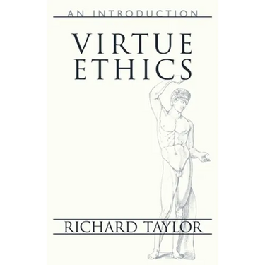Virtue Ethics: An Introduction