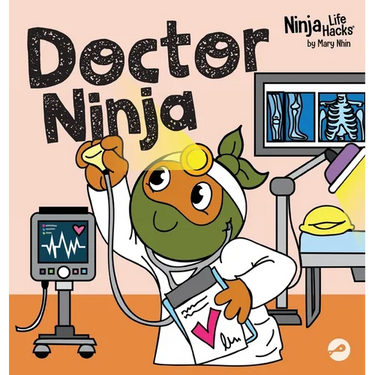 Doctor Ninja: A Children's Book in Rhyme About Doctor Visits