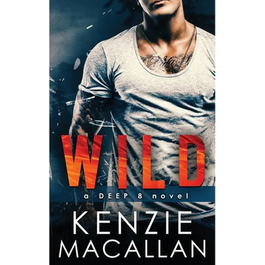 Wild: a Deep 8 novel