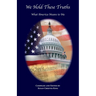 We Hold These Truths: What America Means to Me