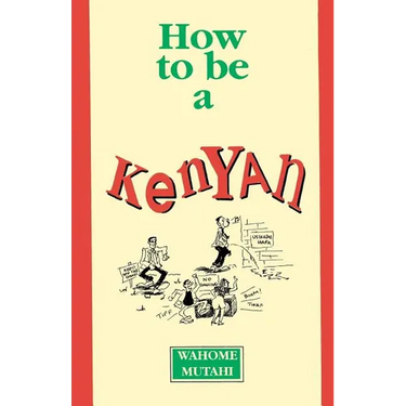 How to Be a Kenyan