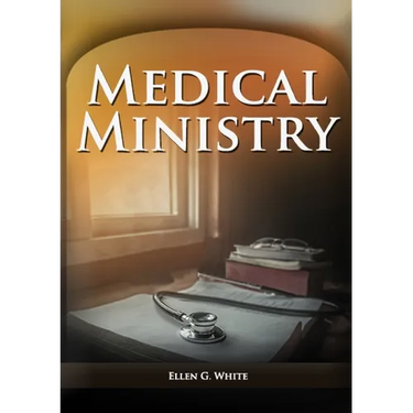 Medical Ministry: (Biblical Principles on health, Counsels on Health, Counsels on Diet and Foods, Bible Hygiene, a call to medical evangelism, The San