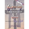 Growing in Friendship with God: Discovering the Joy of Lent: 2020 Edition, Cycle A