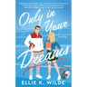 Only in Your Dreams