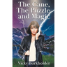 The Cane, The Puzzle, and Magic