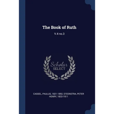 The Book of Ruth: V.4 no.3