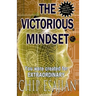 The Victorious Mindset