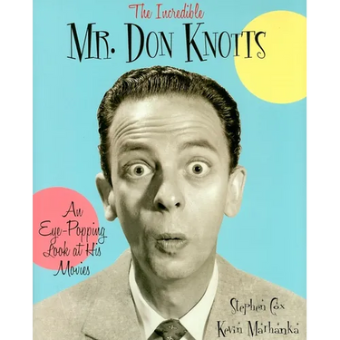 The Incredible Mr. Don Knotts: An Eye-Popping Look at His Movies