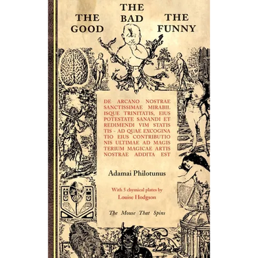 The Good The Bad The Funny: de Arcano Nostrae Sanctissimae Mirabilisque Trinitatis