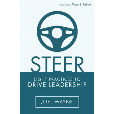 Steer: Eight Practices to Drive Leadership