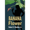 Banana Flower