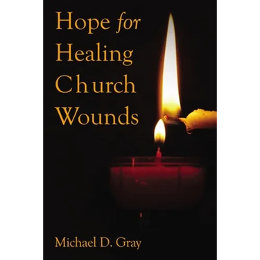 Hope for Healing Church Wounds