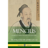 Mencius (Classics of Chinese Philosophy and Literature)