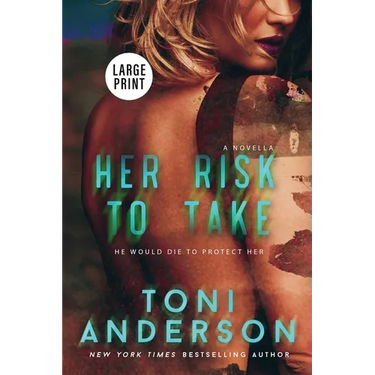 Her Risk To Take: Large Print