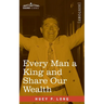 Every Man a King and Share Our Wealth: Two Huey Long Speeches