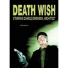 Death Wish: Starring Charles Bronson, Architect