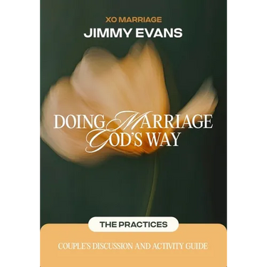 Doing Marriage God's Way the Practices Couple's Discussion and Activity Guide