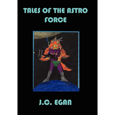 Tales of the Astro Force